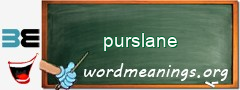 WordMeaning blackboard for purslane